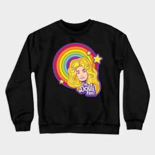 I'm a Dolly Fan! Crewneck Sweatshirt